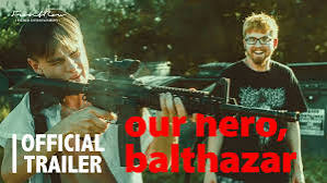 Our Hero, Balthazar (2025)