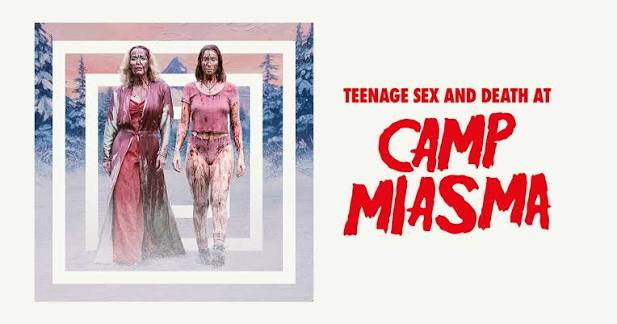 Teenage Sex and Death at Camp Miasma (2026)