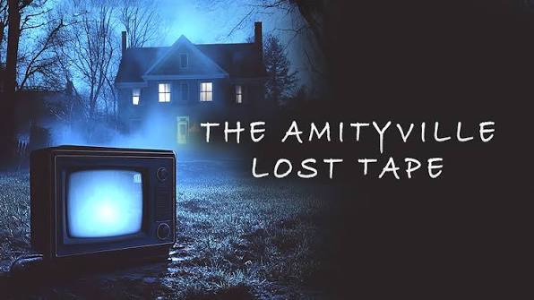 The Amityville Lost Tape (2025)