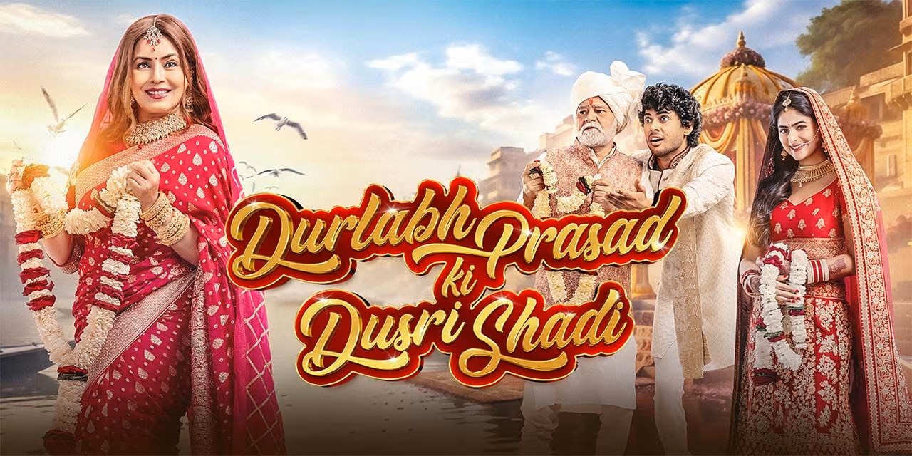 Durlabh Prasad Ki Dusri Shadi (2025) Hindi