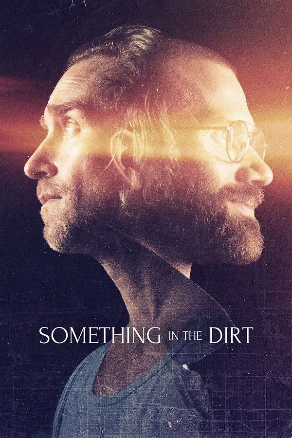 Something in the Dirt