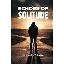 Echos of Solitude