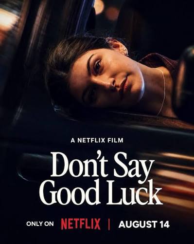 Don’t Say Good Luck (2026)