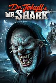 Dr. Jekyll and Mr. Shark (2025)