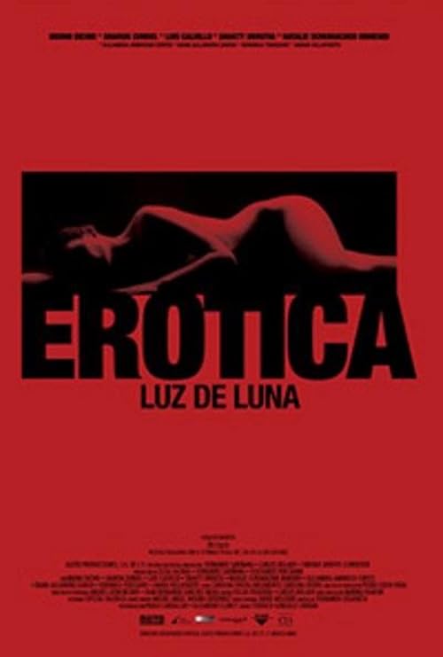 Erótica: Luz de Luna (Full Movie)
