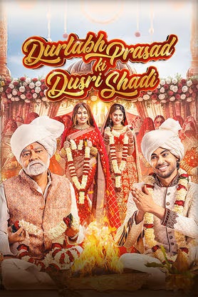 Durlabh Prasad Ki Dusri Shadi (2025) Hindi